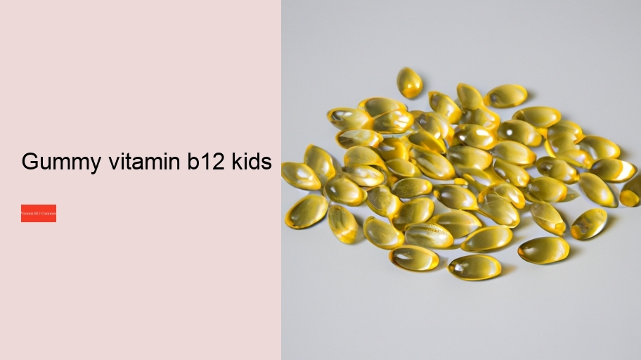 gummy vitamin b12 kids