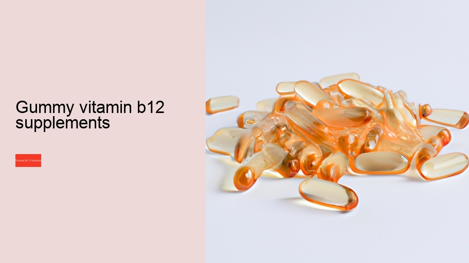 gummy vitamin b12 supplements